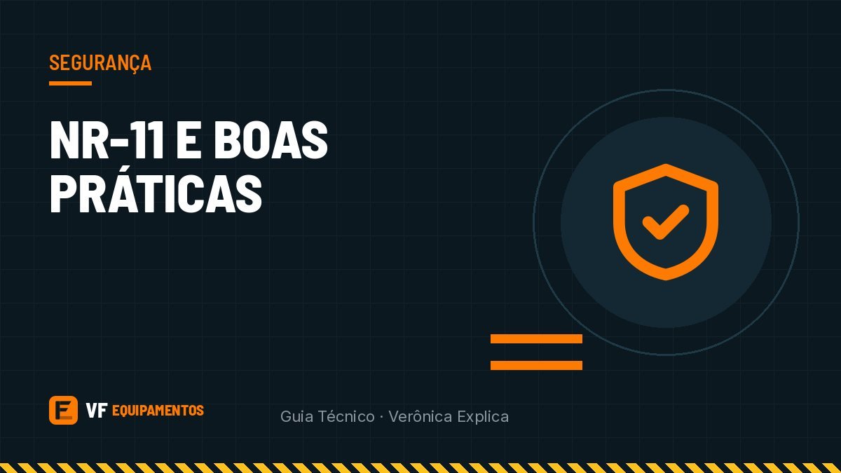 Segurança na operação de empilhadeiras: NR-11 e boas práticas
